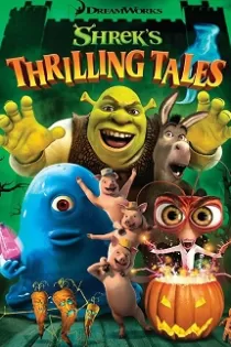 دانلود فیلم Shrek’s Thrilling Tales 2012 دانلود فیلم Shrek’s Thrilling Tales 2012