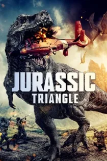 دانلود فیلم مثلث ژوراسیک Jurassic Triangle 2024 دانلود فیلم مثلث ژوراسیک Jurassic Triangle 2024