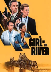 دانلود فیلم دختری در رودخانه The Girl in the River 2026 با کیفیت عالی